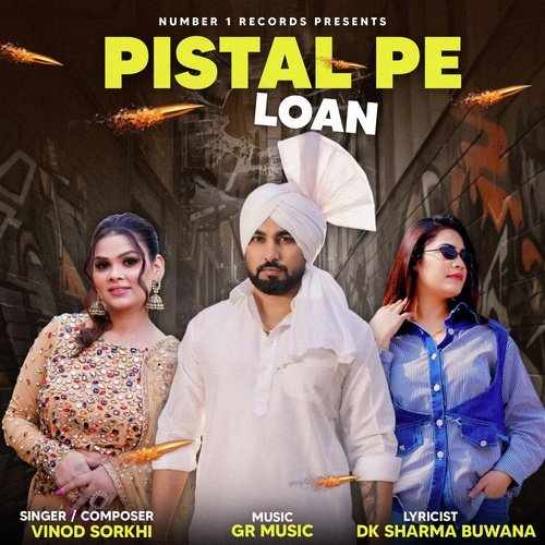 Pistal Pe Loan 2024