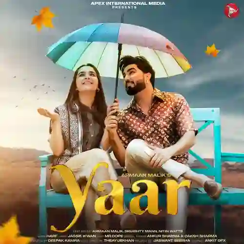 Yaar (feat. Armaan Malik, Sruishty Maan And Nitin Watts) 2023