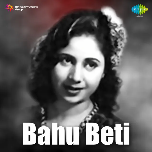 Bahu Beti 1953