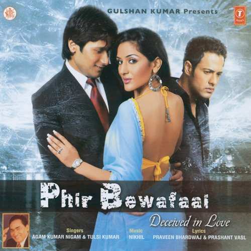 Phir Bewafaai 2007