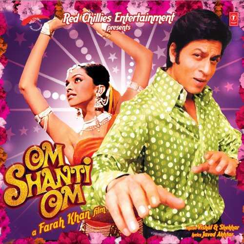 Om Shanti Om 2007