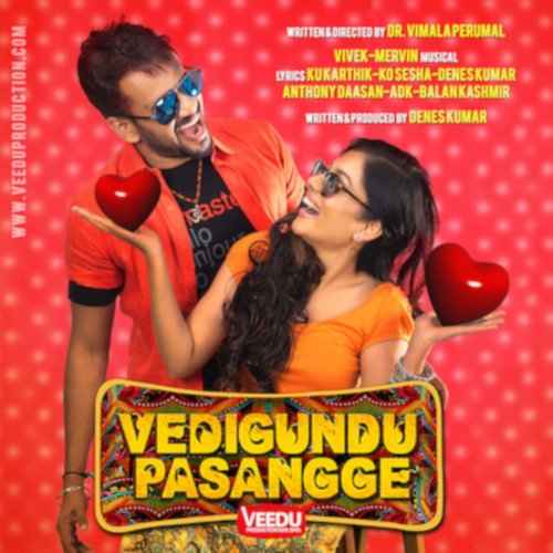 Vedigundu Pasangge Theme Song