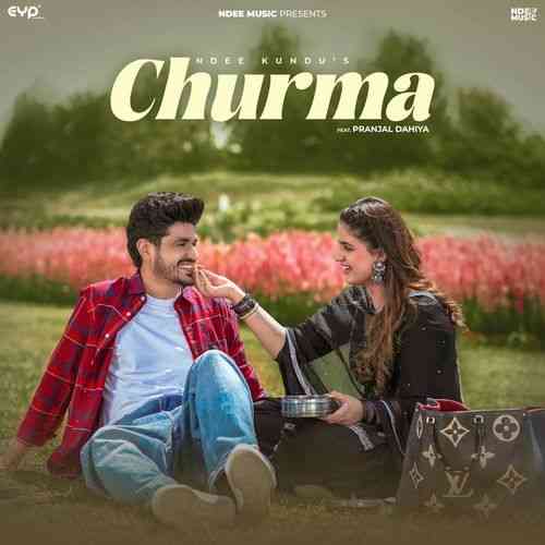 Churma (feat. Pranjal Dahiya) 2024