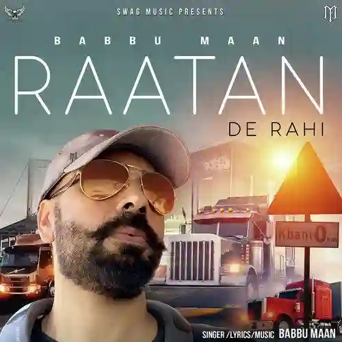 Raatan De Rahi