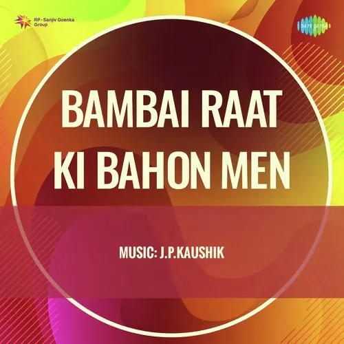 Bambai Raat Ki Bahon Men