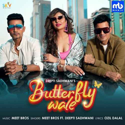 Butterfly Wale (feat. Deepti Sadhwani) 2021