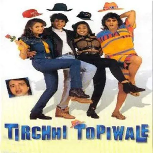 Tirchhi Topiwale 1998