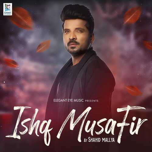 Ishq Musafir 2022