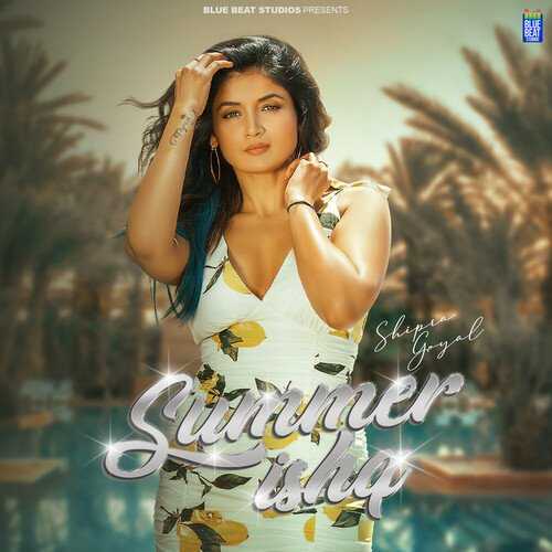 Summer Ishq 2023