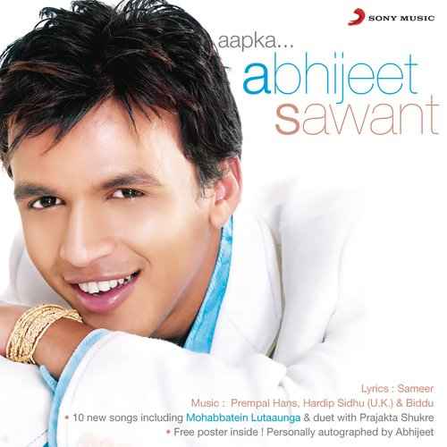 Aapka... Abhijeet Sawant 2005