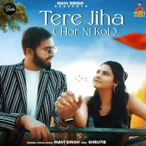 Tere Jiha Hor Ni Koi