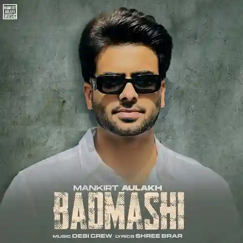 Badmashi (feat. Gurlez Akhtar) 2021