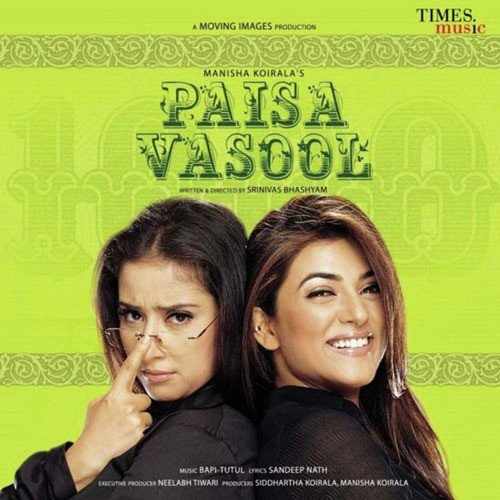 Paisa Vasool (Male Version)