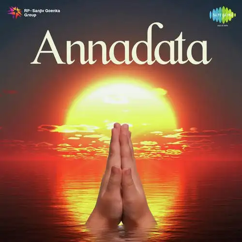 Annadata O Annadata