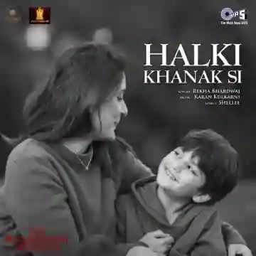 Halki Khanak Si