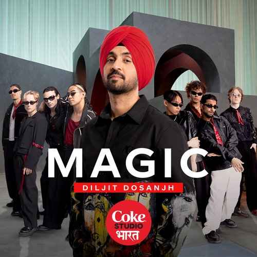 Magic | Coke Studio Bharat 2024