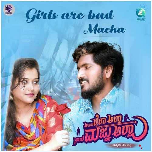 Girls Are Bad Macha