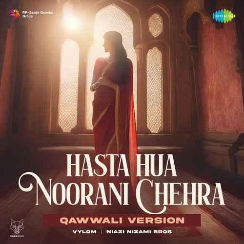 Hasta Hua Noorani Chehra - Qawwali Version 2024