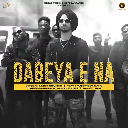 Dabeya E Na (feat. Manpreet Hans)