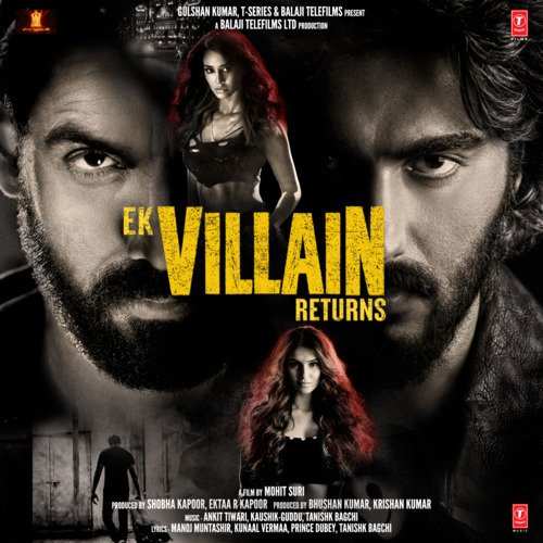 Ek Villain Returns 2022