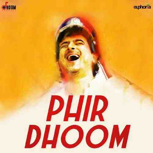 Phir Dhoom 2021