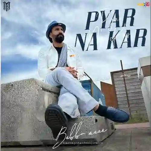 Pyar Na Kar