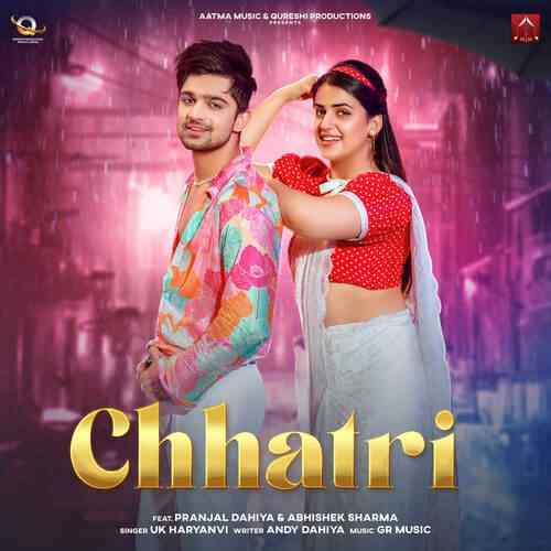 Chhatri (feat. pranjal dahiya) 2022