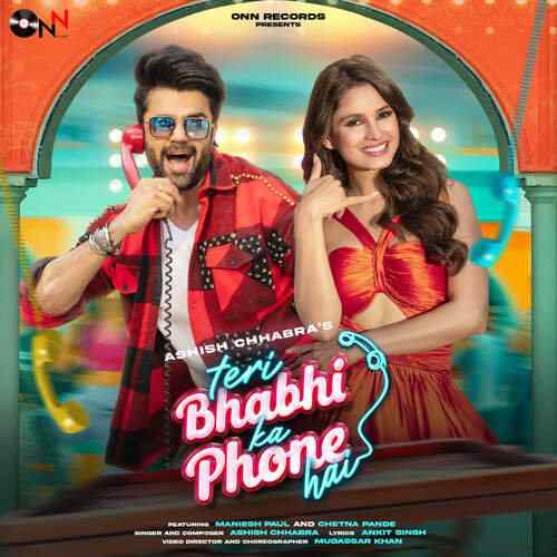 Teri Bhabhi Ka Phone Hai (feat. Maniesh Paul, Chetna Pande) 2022