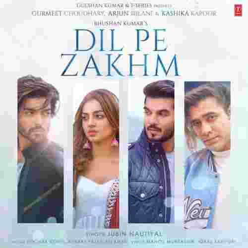 Dil Pe Zakhm 2022