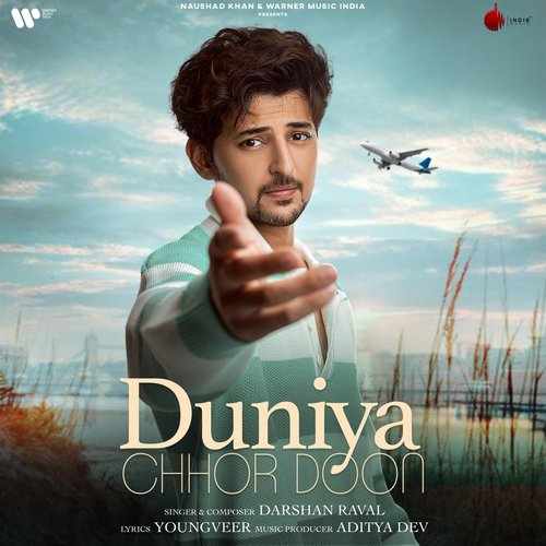 Duniya Chhor Doon 2021