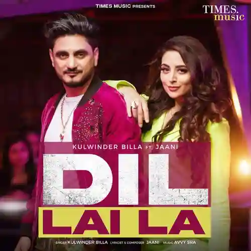 Dil Lai La