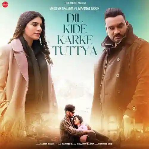 Dil Kide Karke Tuttya