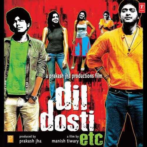 Dil Dosti Etc 2007