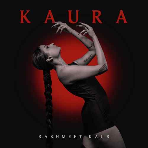 KAURA (Aura Of Kaur) 2024