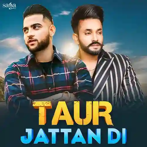 Taur Jattan Di - Mashup